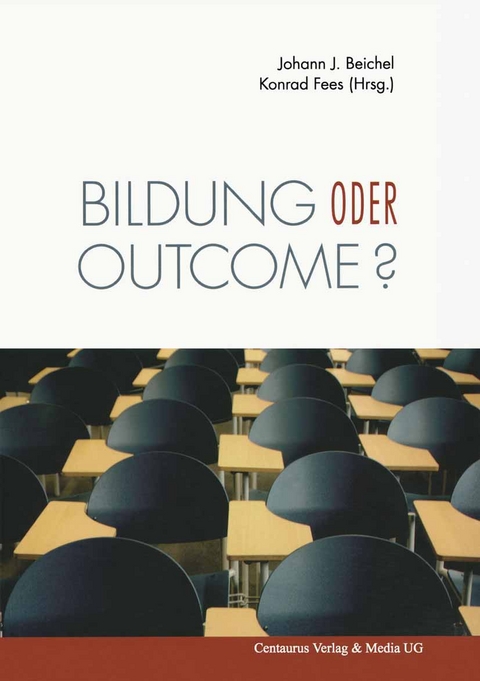 Bildung oder outcome? - 
