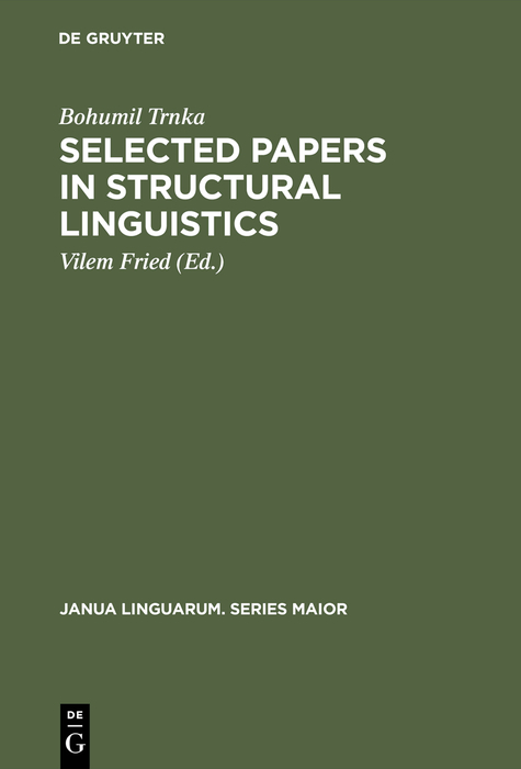 Selected Papers in Structural Linguistics - Bohumil Trnka
