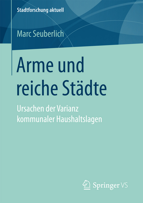 Arme und reiche St&auml;dte - Marc Seuberlich