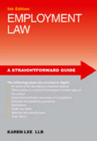 Straightforward Guide To Employment Law 5ed - Karen Lee