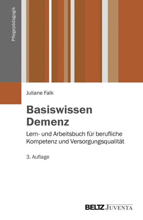 Basiswissen Demenz - Juliane Falk