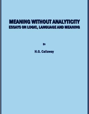 Meaning without Analyticity
