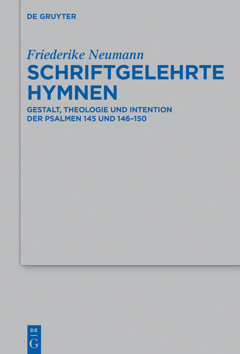 Schriftgelehrte Hymnen -  Friederike Neumann
