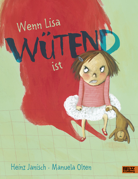 Wenn Lisa w&uuml;tend ist - Heinz Janisch, Manuela Olten