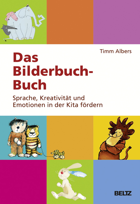 Das Bilderbuch-Buch - Timm Albers