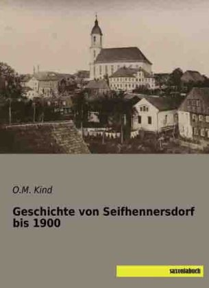 Geschichte von Seifhennersdorf bis 1900