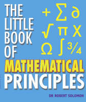 The Little Book of Mathematical Principles