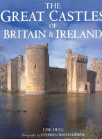 The Great Castles of Britain and Ireland