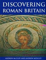 Discovering Roman Britain - Andrew McCloy, Andrew Midgley