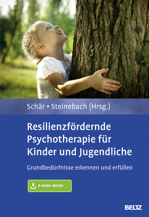 Resilienzf&ouml;rdernde Psychotherapie f&uuml;r Kinder und Jugendliche - 