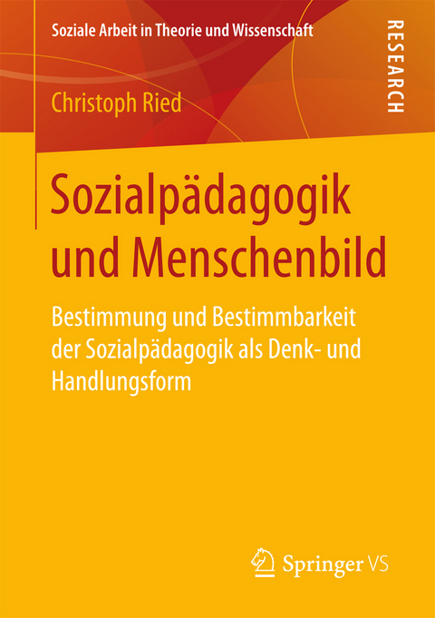 Sozialpädagogik und Menschenbild - Christoph Ried