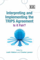 Interpreting and Implementing the TRIPS Agreement - 
