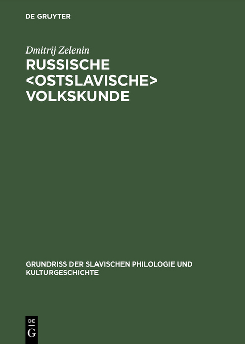 Russische <ostslavische> Volkskunde - Dmitrij Zelenin