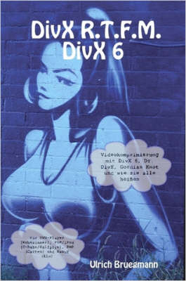 DivX R.T.F.M. - DivX 6