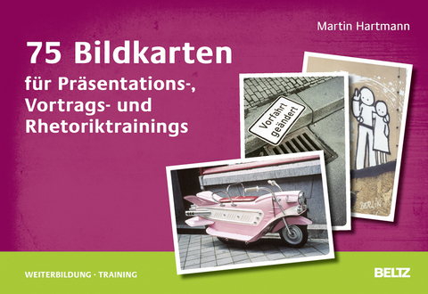 75 Bildkarten f&uuml;r Pr&auml;sentations-, Vortrags- und Rhetoriktrainings - Martin Hartmann