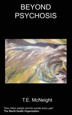 Beyond Psychosis