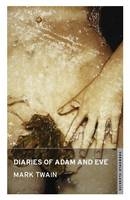 The Diaries of Adam and Eve - Mark Twain