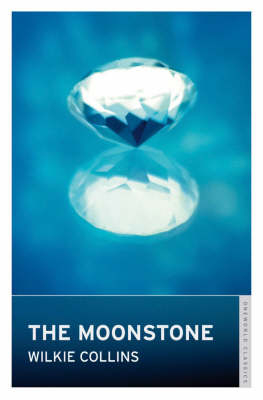 The Moonstone - Wilkie Collins