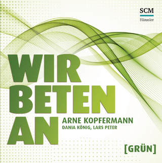 Wir beten an [Grün]