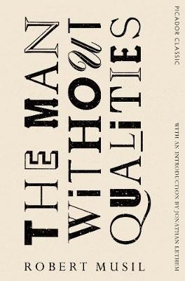 Man Without Qualities -  Robert Musil