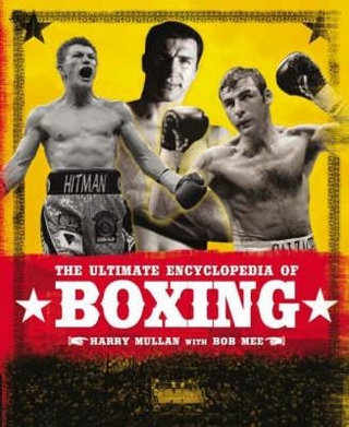 The Ultimate Encyclopedia of Boxing