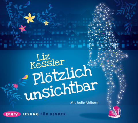 Pl&ouml;tzlich unsichtbar - Liz Kessler