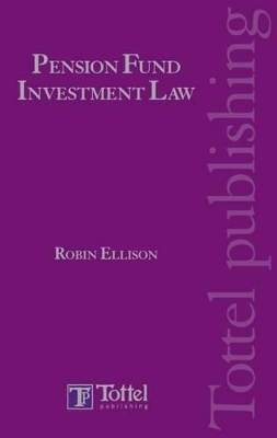 Pension Fund Investment Law - Robin Ellison