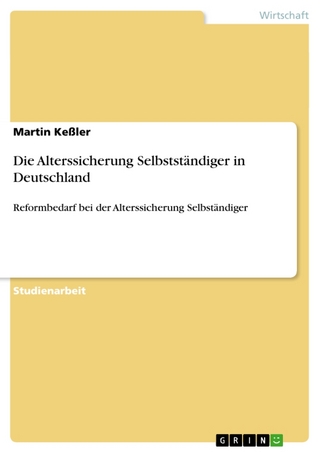 Die Alterssicherung Selbststandiger in Deutschland