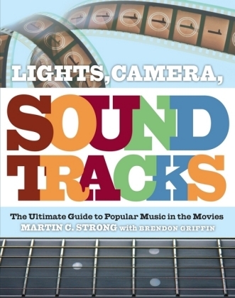 Lights, Camera, Soundtracks - Martin Strong, Brendon Griffin