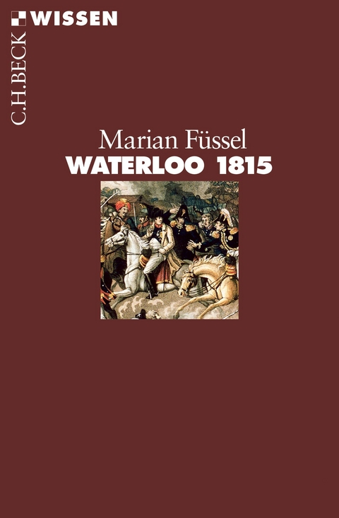 Waterloo 1815 - Marian Füssel