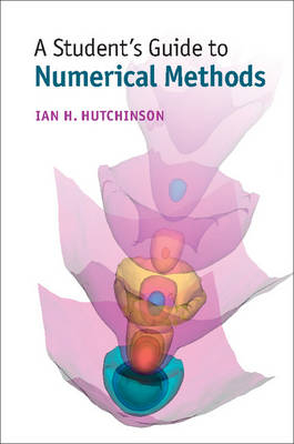 A Student's Guide to Numerical Methods - Ian H. Hutchinson