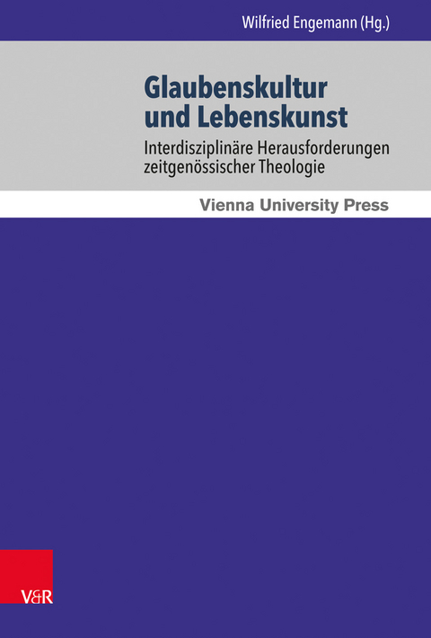 Glaubenskultur und Lebenskunst - 
