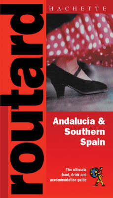 Andalucia and Southern Spain