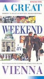 A Great Weekend in Vienna
