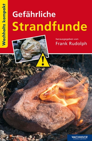 Gefährliche Strandfunde