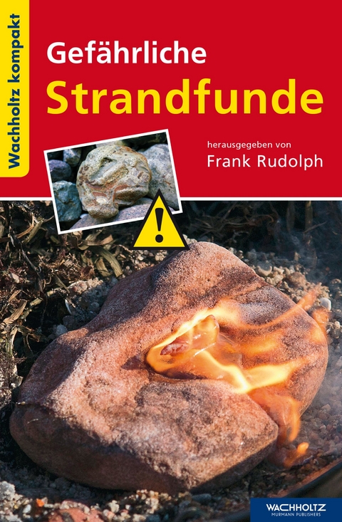 Gefährliche Strandfunde - 