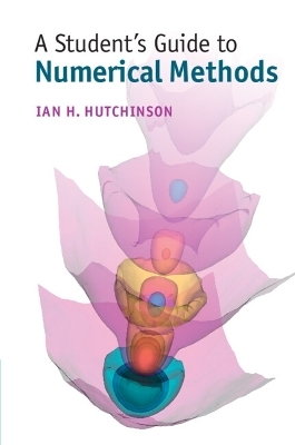 A Student's Guide to Numerical Methods - Ian H. Hutchinson
