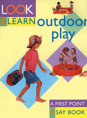 Look and Learn About Outdoor Play -  Southwater
