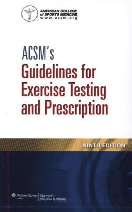 ACSM's Guidelines for Exercise Testing and Prescription