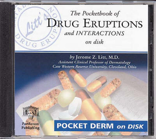 The Pocketbook of Drug Eruptions and Interactions on Disk