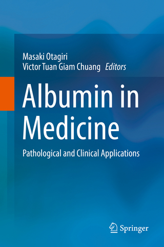 Albumin in Medicine