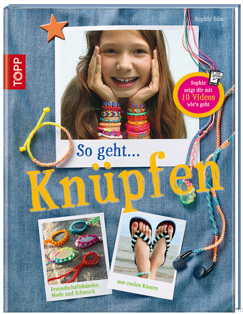So geht... kn&uuml;pfen - Sophie Engel
