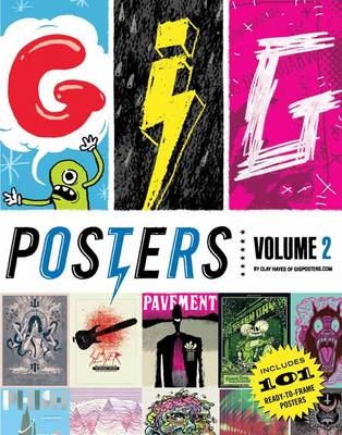 Gig Posters Volume 2 -  Clay Hayes