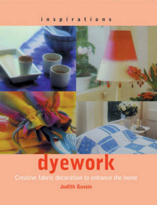 Inspirations: Dyework