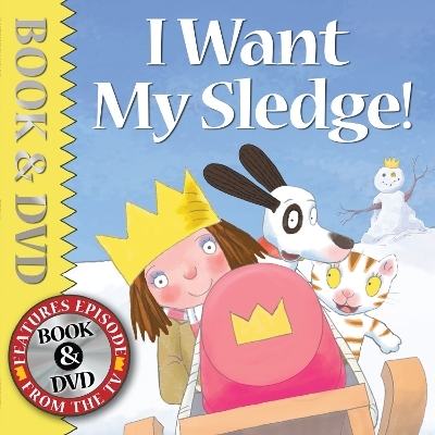 I Want My Sledge! (book and DVD) - Tony Ross