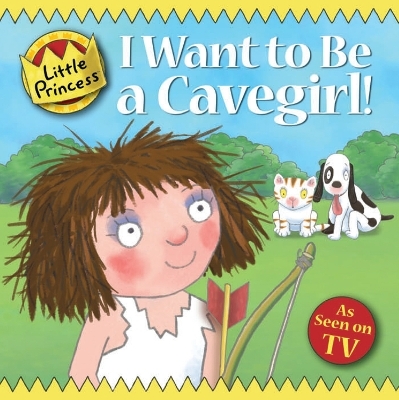 I Want to Be a Cavegirl! - Tony Ross