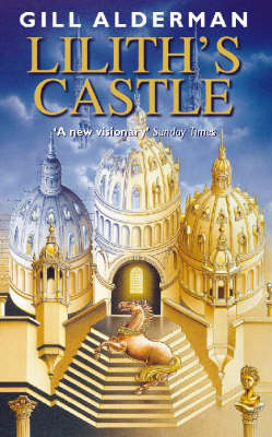 Lilith's Castle -  Gill Alderman