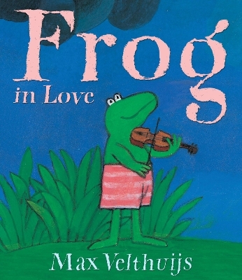 Frog in Love - Max Velthuijs
