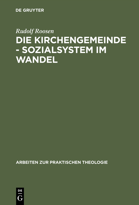 Die Kirchengemeinde - Sozialsystem im Wandel - Rudolf Roosen