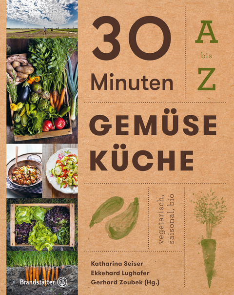 30 Minuten Gem&uuml;sek&uuml;che - 